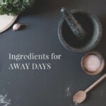 Away Days Ingredients