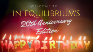 Lighted letter candles spelling out Happy Birthday with the words Welcome to In Equilibrium's 20th Anniversary Edition written above